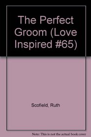 The Perfect Groom (Thorndike Large Print Christian Romance Series)