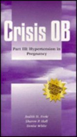 Crisis Obstetrics: Hypertension in Pregnancy (Part 3)
