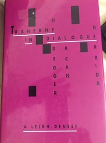 Traherne in Dialogue: Heidegger, Lacan, and Derrida