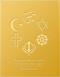 Assemblies Across Faiths: Learning from Six Major Religions