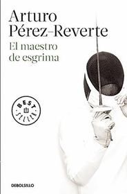 El maestro de esgrima / The Fencing Master (Spanish Edition)