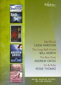 Reader's Digest Select Editions Vol 296, 2008 Bk 2 : Bad Blood, The Long Walk Home, The Blue Zone, Iris & Ruby