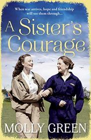 A Sister's Courage (Victory Sisters, Bk 1)