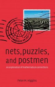 Nets, Puzzles and Postmen: An Exploration of Mathematical Connections