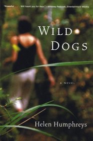 Wild Dogs: A Novel