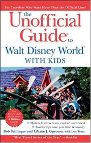 The Unofficial Guide to Walt Disney World with Kids (Unofficial Guides)