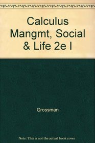 Calculus Mangmt, Social & Life 2e I