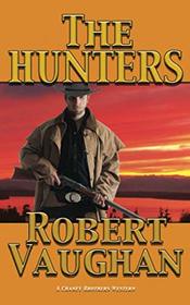 The Hunters (A Chaney Brothers Western)