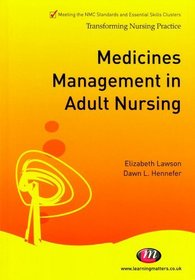 Medicines Management in Adult Nursing (Transforming Nursing Practice)