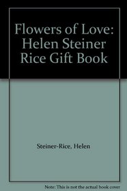 Flowers of Love: Helen Steiner Rice Gift Book