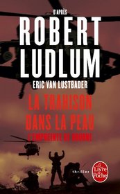La Trahison Dans La Peau (Ldp Thrillers) (French Edition)