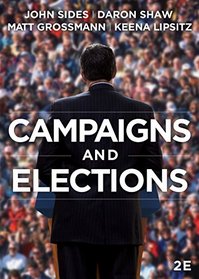 Campaigns & Elections (Second Edition)