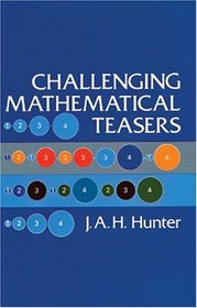 Challenging Mathematical Teasers