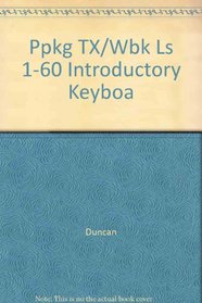 Ppkg TX/Wbk Ls 1-60, Introductory Keyboa