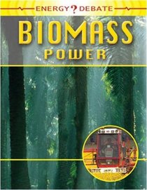 Biomass Power (Energy Debate)
