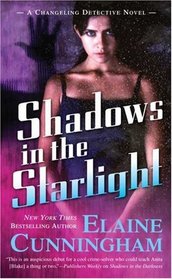 Shadows in the Starlight (Changeling, Bk 2)