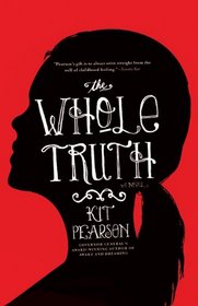 The Whole Truth [Hardcover]