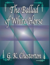 The Ballad Of White Horse