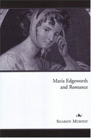 Maria Edgeworth and Romance