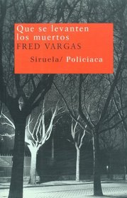 Que se levanten los muertos (Nuevos Tiempos) (Spanish Edition)