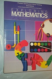 Exploring Mathematics, Problem solving and Critical Thinking Sourcebook