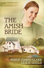 The Amish Bride (Women of Lancaster County, Bk 3)