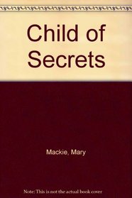Child of Secrets