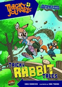 Tricky Rabbit Tales (Tricky Journeys)