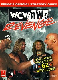 WCW/NWO Revenge : Prima's Official Strategy Guide