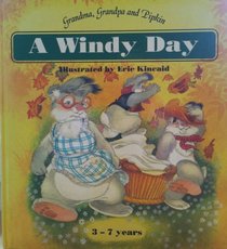 Windy Day (Grandma, Grandpa & Pipkin)