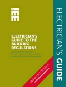 Electrician's Guide to the Building Regulations (Wiring Regulations)