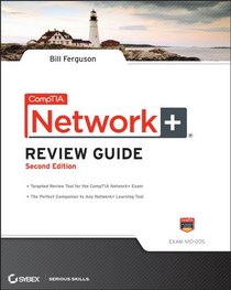 CompTIA Network+ Review Guide: Exam: N10-005