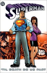 Superman: 'Til Death Do Us Part (Book 3)