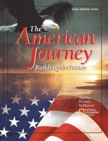 The American Journey : Building A Nation, Student Edition