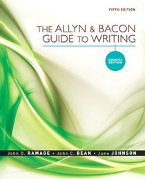 The Allyn and Bacon Guide to Writing: Concise Edition (5th Edition)