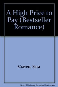 A High Price to Pay (Bestseller Romance)