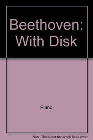 Beethoven: With Disk (MIDI Piano Library)