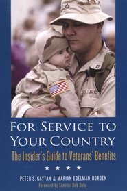 For Service To Your Country: The Insiders Gd to Veterans Benefits