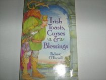 Irish Toasts, Cruses & Blessings