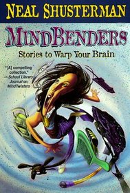 Mindbenders: Stories to Warp Your Brain (MindQuakes)