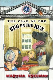 The Case of the Bug on the Run (First Kids Mystery)