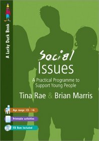 Social Issues: A Practical Programme to Support Young People (Lucky Duck Books)