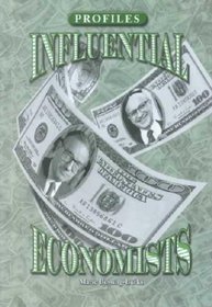 Influential Economists (Profiles (Minneapolis, Minn.), 32.)