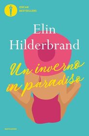 Un inverno in paradiso (Winter in Paradise) (Paradise, Bk 1) (Italian Edition)
