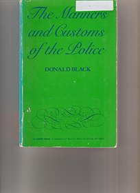 Manners and Customs of the Police