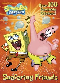 Seafaring Friends (SpongeBob SquarePants) (Deluxe Reusable Sticker Book)