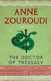 Doctor of Thessaly (Greek Detective, Bk 3)