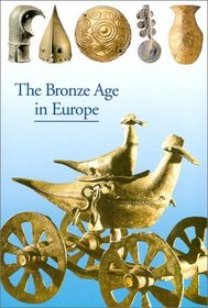 Discoveries: The Bronze Age in Europe