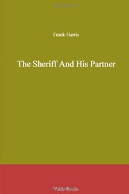 The Sheriff And His Partner
