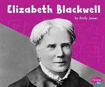 Elizabeth Blackwell (Great Scientists and Inventors)
